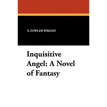 Inquisitive Angel: A Novel of Fantasy