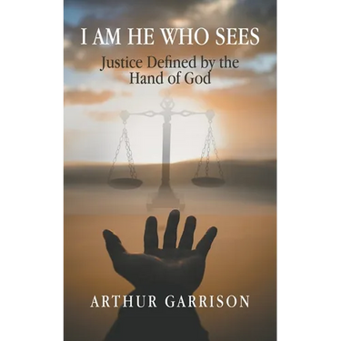 I Am He Who Sees: Justice Defined by the Hand of God