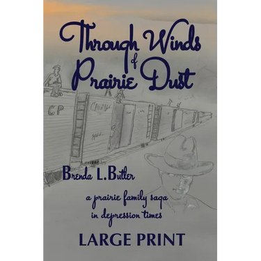 Through Winds of Prairie Dust