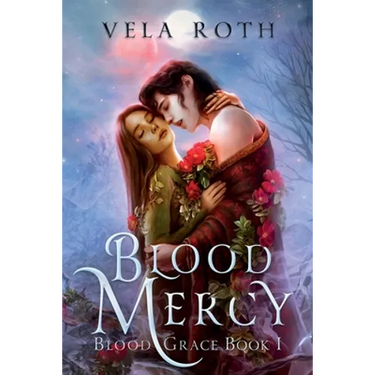 Blood Mercy: A Fantasy Romance