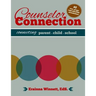 Counselor Connection: Connecting Parent-Child-School