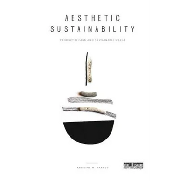 Aesthetic Sustainability: Product Design and Sustainable Usage