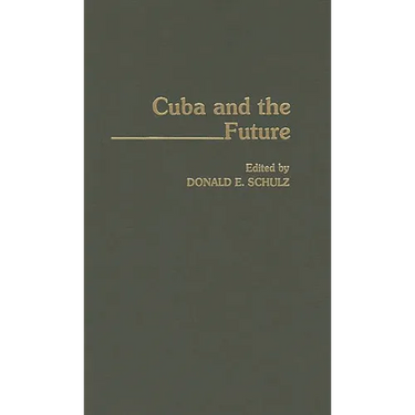 Cuba and the Future