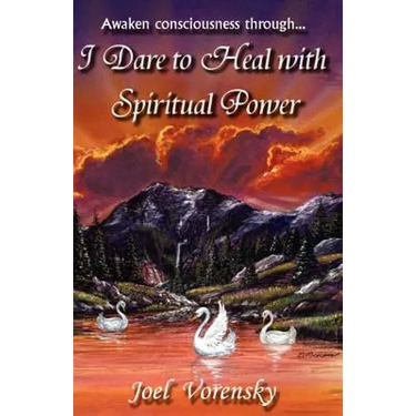 I Dare To Heal With Spiritual Power
