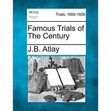 Famous Trials of the Century