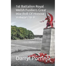 1st Battalion Royal Welsh Fusiliers Great War Roll Of Honour Volume 3 L-R