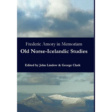 Frederic Amory in Memoriam: Old Norse-Icelandic Studies