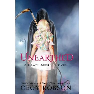 Unearthed: A Death Seeker Novel