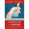 Introduction to Tantra: The Transformation of Desire