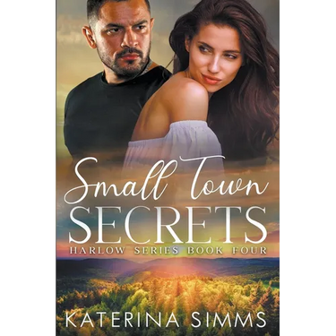 Small Town Secrets - A Harlow Series Book