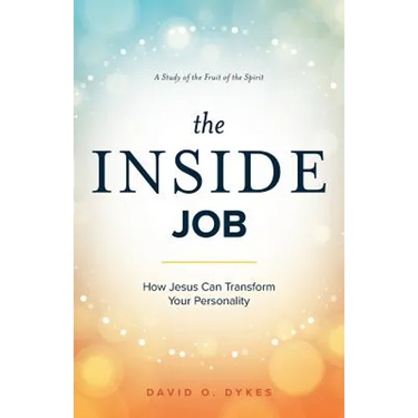 The Inside Job: How Jesus Transforms Your Personality