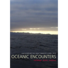 Oceanic Encounters: Exchange, Desire, Violence