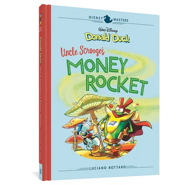 Walt Disney's Donald Duck: Uncle Scrooge's Money Rocket: Disney Masters Vol. 2