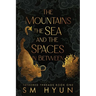 The Mountains, the Sea, and the Spaces in Between