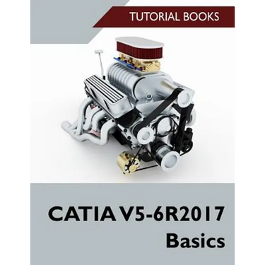 CATIA V5-6R2017 Basics