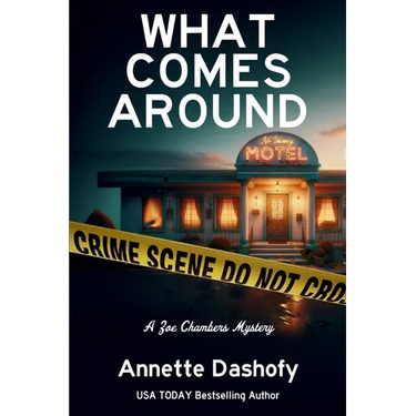 What Comes Around: A Zoe Chambers Mystery