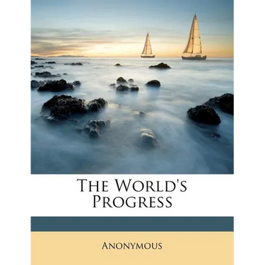 The World's Progress