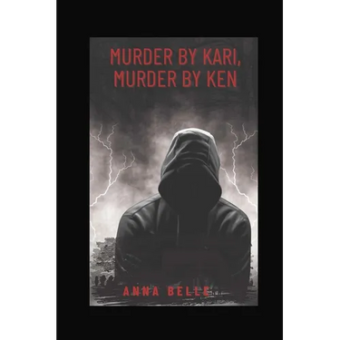 Murder by Kari, Murder by Ken