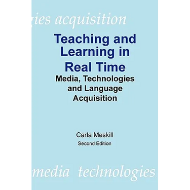 Teaching and Learning in Real Time