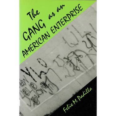 The Gang as an American Enterprise