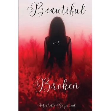 Beautiful and Broken
