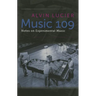 Music 109: Notes on Experimental Music