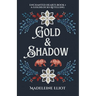 Gold & Shadow: A Sweet & Spicy Goldilocks Retelling