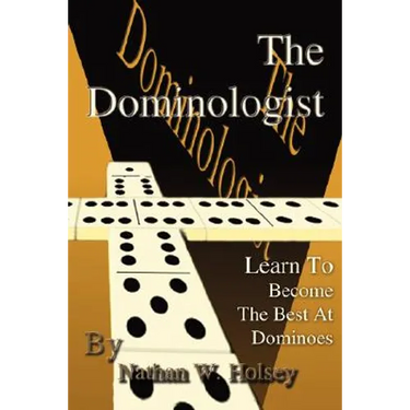 The Dominologist: Learn To Become The Best At Dominoes