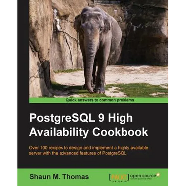 PostgreSQL 9 High Availability Cookbook