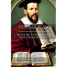 God's Outlaw: William Tyndale and the English Bible