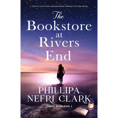 The Bookstore at Rivers End: A Totally Uplifting and Emotional Women's Fiction Novel