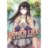 Loner Life in Another World (Light Novel) Vol. 13
