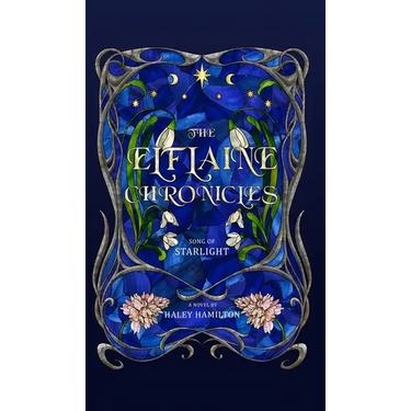 The Elflaine Chronicles: Song of Starlight