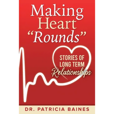 Making Heart Rounds: Stories of Long Term Relationships