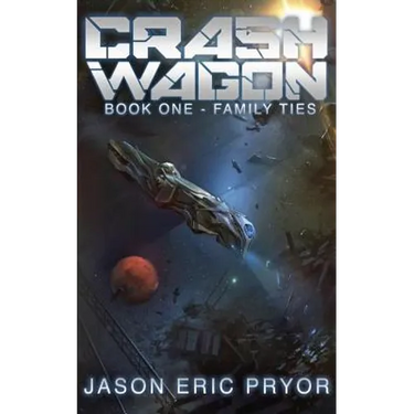 Crash Wagon: Book One - Family Ties