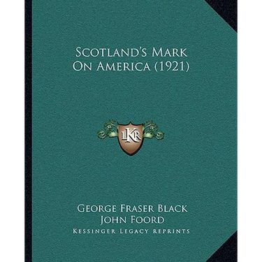 Scotland's Mark On America (1921)