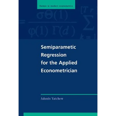 Semiparametric Regression for the Applied Econometrician