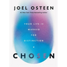Chosen: Your Life Is Marked for Distinction