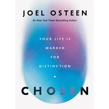 Chosen: Your Life Is Marked for Distinction