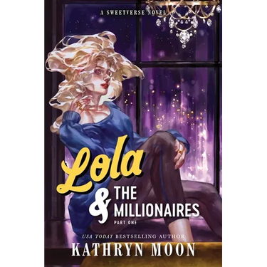 Lola & the Millionaires: Part One (Standard Edition)