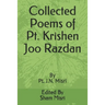 Collected Poems of Pt. Krishen Joo Razdan