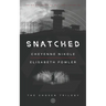 Snatched: The Chosen Trilogy (Book 2) An Epic Biblically-Inspired YA Dystopia Series