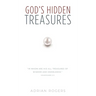 God's Hidden Treasures: All Wisdom and Knowledge