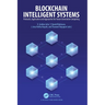 Blockchain Intelligent Systems: Protocols, Application and Approaches for Future Generation Computing