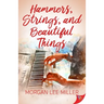 Hammers, Strings, and Beautiful Things