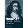 Spinoza: Freedom's Messiah