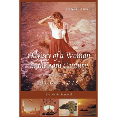 Odyssey of a Woman in the 20th Century Quo Vadis