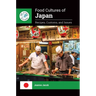 Food Cultures of Japan: Recipes, Customs, and Issues