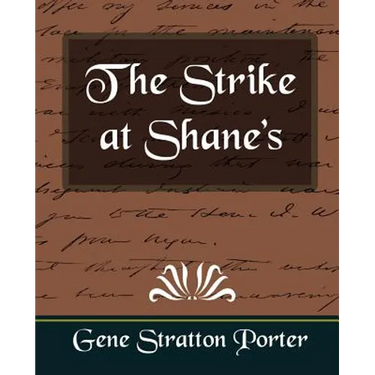 The Strike at Shane's
