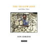 The Yellow Joss: and Other Tales